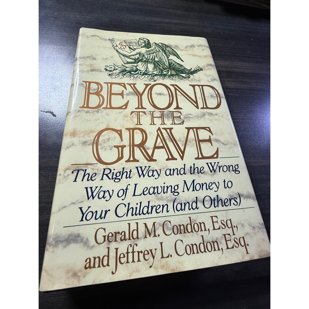 Beyond the Grave Estate Planning Book Gerald M Condon Jeffrey L Condon Hardcover